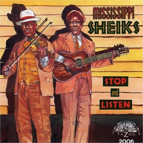 MISSISSIPPI SHEIKS - STOP & LISTEN NEW CD