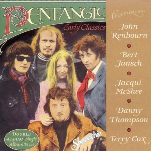 PENTANGLE - EARLY CLASSICS NEW CD PENTANGLE - EARLY CLASSICS NEW CD