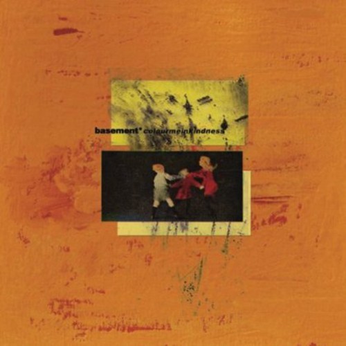 BASEMENT - COLOURMEINKINDNESS NEW CD BASEMENT - COLOURMEINKINDNESS NEW CD