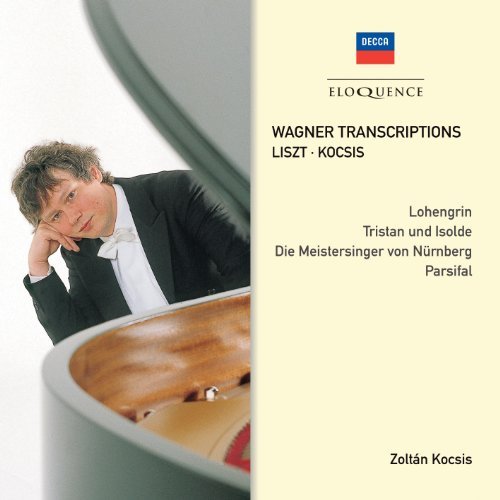 ZOLTAN KOCSIS - WAGNER TRANSCRIPTIONS NEW CD