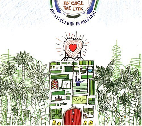 ARCHITECTURE IN HELSINKI - IN CASE WE DIE NEW CD ARCHITECTURE IN HELSINKI - IN CASE WE DIE NEW CD