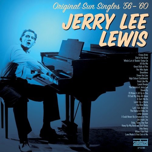 JERRY LEE LEWIS - ORIGINAL SUN SINGLES 56-60 - BONUS TRACKS NEW VINYL JERRY LEE LEWIS - ORIGINAL SUN SINGLES 56-60 - BONUS TRACKS NEW VINYL