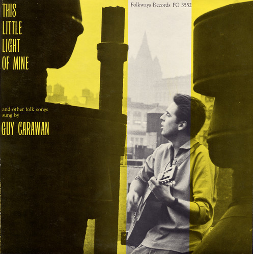 GUY CARAWAN - THIS LITTLE LIGHT OF MINE NEW CD