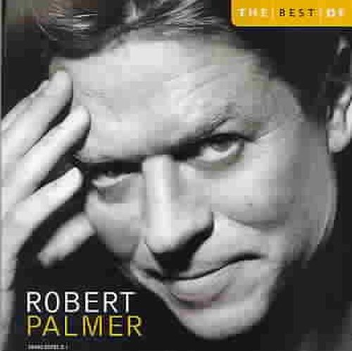 ROBERT PALMER - BEST OF NEW CD ROBERT PALMER - BEST OF NEW CD
