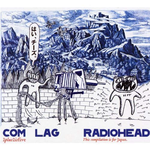 RADIOHEAD - COM LAG: 2+2=5 NEW CD RADIOHEAD - COM LAG: 2+2=5 NEW CD