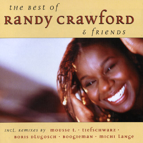 RANDY CRAWFORD - BEST OF RANDY CRAWFORD & FRIENDS (IMPORT) NEW CD