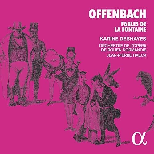 OFFENBACH / DESHAYES / HAECK - FABLES DE LA FONTAINE NEW CD