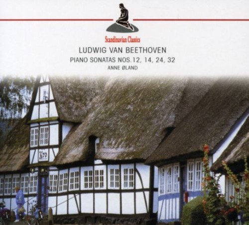 BEETHOVEN / OLAND - PIANO SONATAS 12 14 24 & 32 NEW CD BEETHOVEN / OLAND - PIANO SONATAS 12 14 24 & 32 NEW CD