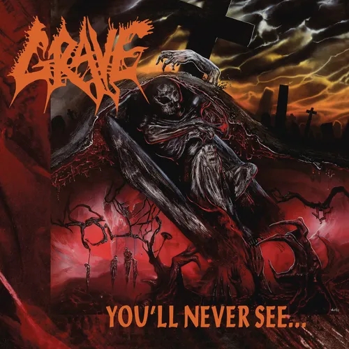 GRAVE - YOU'LL NEVER SEE NEW CD