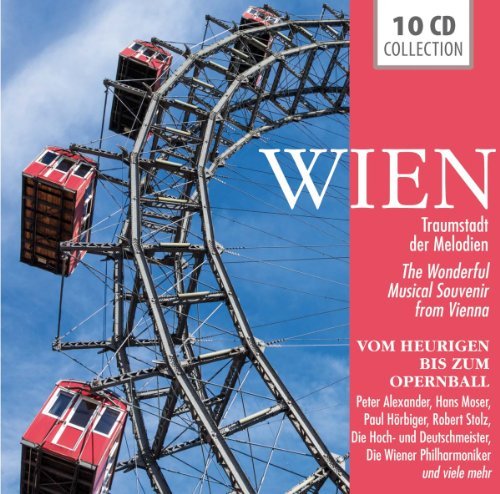 PETER ALEXANDER / HANS / HORBINGER MOSER - WIEN: TRAUMSTADT DER MELODIEN NEW CD PETER ALEXANDER / HANS / HORBINGER MOSER - WIEN: TRAUMSTADT DER MELODIEN NEW CD