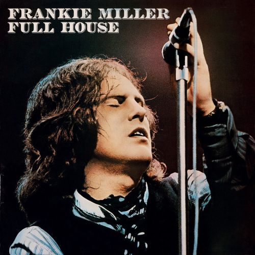 FRANKIE MILLER - FULL HOUSE (BONUS TRACKS) (BOOKLET) (REMASTERED) (UK) NEW CD