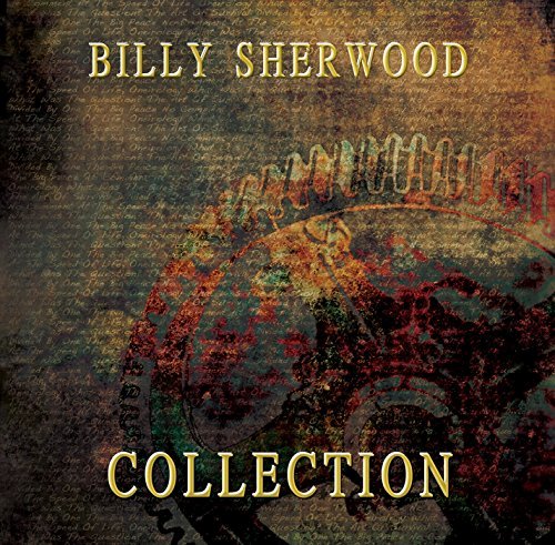 BILLY SHERWOOD - COLLECTION (UK) NEW CD