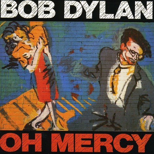BOB DYLAN - OH MERCY (IMPORT) NEW CD BOB DYLAN - OH MERCY (IMPORT) NEW CD