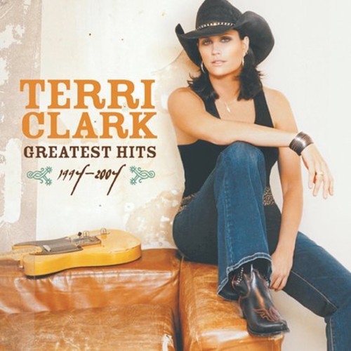 TERRI CLARK - GREATEST HITS NEW CD