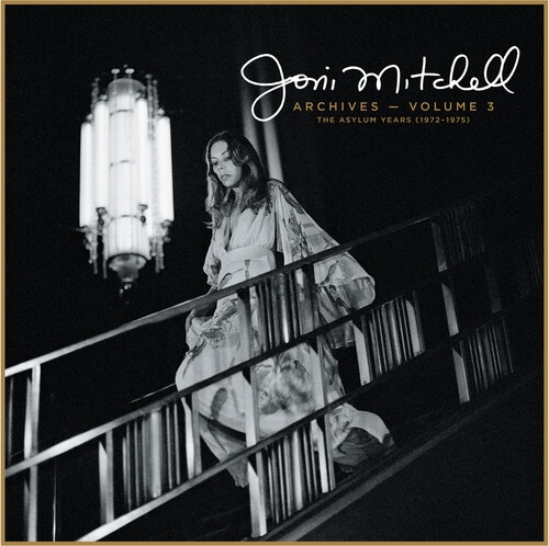 JONI MITCHELL ARCHIVES 3: ASYLUM YEARS (1972-1975) NEW CD