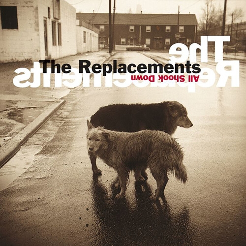 REPLACEMENTS - ALL SHOOK DOWN NEW VINYL