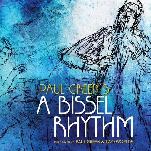PAUL GREEN - BISSEL RHYTHM NEW CD