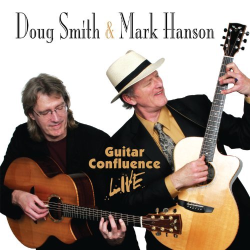 DOUG & HANSON SMITH - GUITAR CONFLUENCE LIVE (WITH DVD) NEW CD