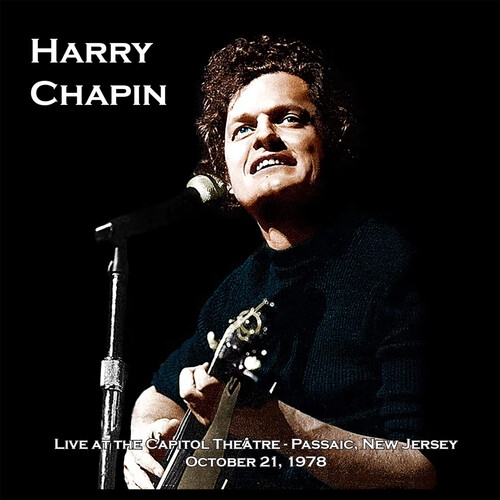 HARRY CHAPIN - LIVE AT THE CAPITOL THEATER OCTOBER 21 1978 (COLLECTOR'S) NEW CD