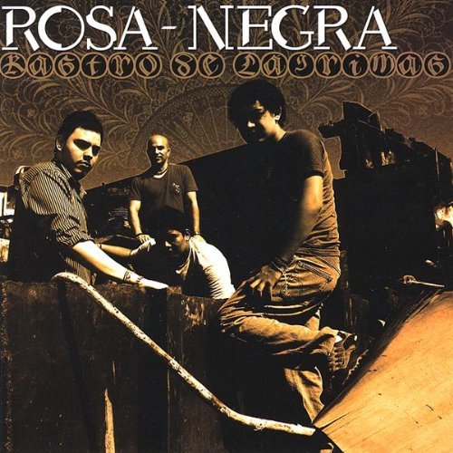 ROSA -NEGRA - RASTRO DE LAGRIMAS NEW CD ROSA -NEGRA - RASTRO DE LAGRIMAS NEW CD
