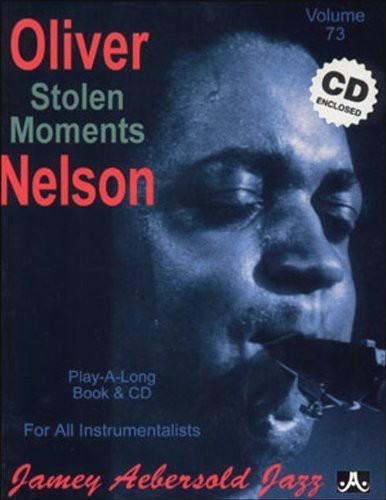 OLIVER NELSON - STOLEN MOMENTS NEW CD