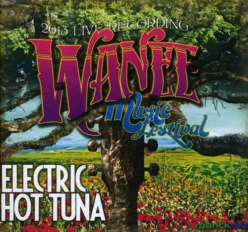 ELECTRIC HOT TUNA - LIVE FROM WANEE 2013 NEW CD
