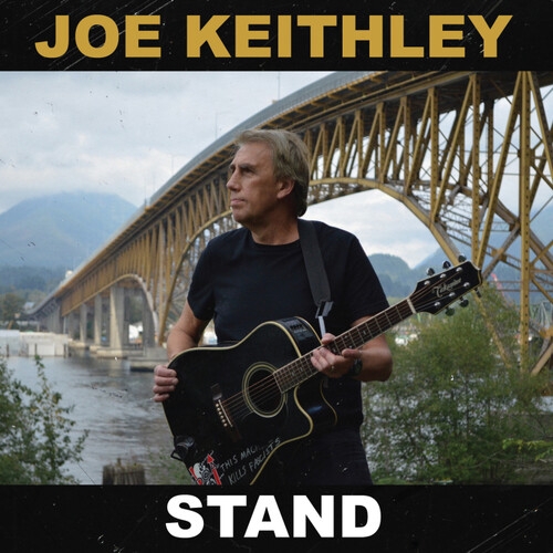 JOE KEITHLEY - STAND NEW CD