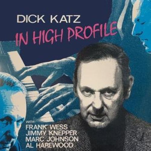 DICK KATZ - IN HIGH PROFILE NEW CD