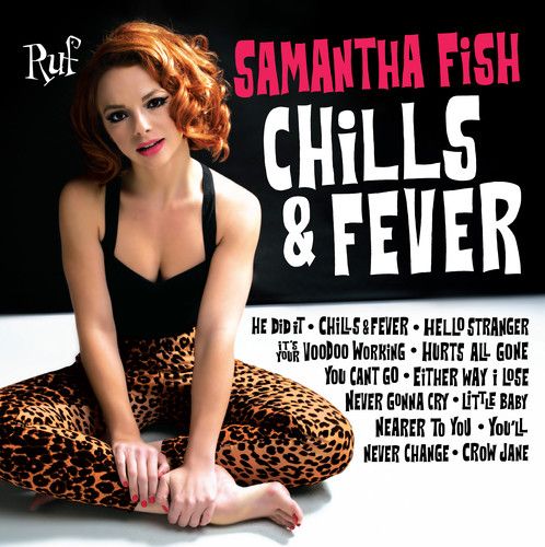 SAMANTHA FISH - CHILLS & FEVER NEW VINYL
