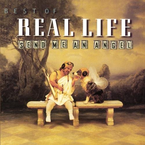 REAL LIFE - BEST OF: SEND ME AN ANGEL (MOD) NEW CD