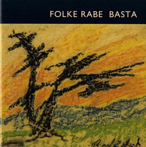 FOLKE RABE /  - BASTA NEW CD