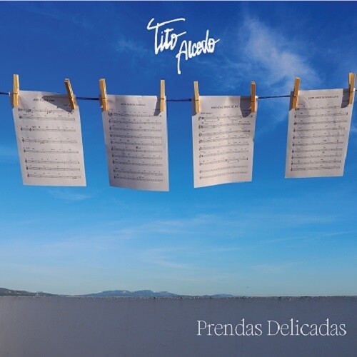 TITO ALCEDO - PRENDAS DELICADAS (SPAIN) NEW CD