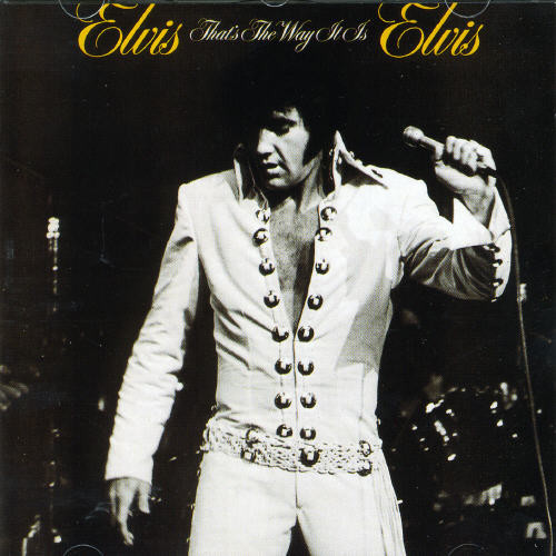 ELVIS PRESLEY - ELVIS THAT'S THE WAY IT IS NEW CD ELVIS PRESLEY - ELVIS THAT'S THE WAY IT IS NEW CD