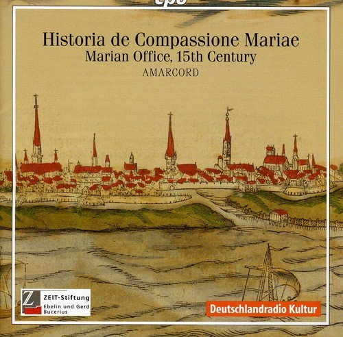 AMARCORD - HISTORIA DE COMPASSIONE MARIAE: MARIAN OFFICE NEW CD