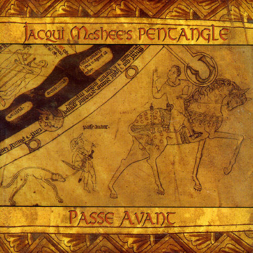 PENTANGLE - PASSE AVANT NEW CD PENTANGLE - PASSE AVANT NEW CD