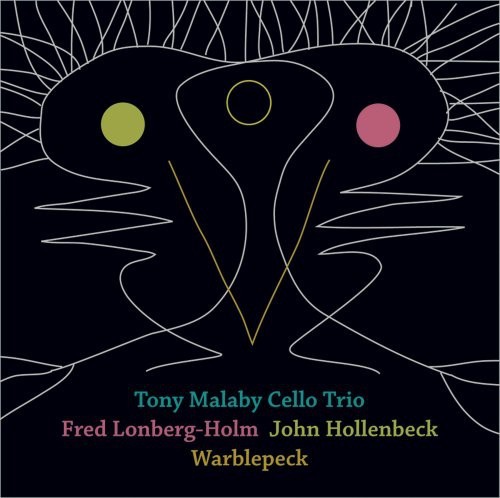 TONY MALABY - WARBLEPECK NEW CD TONY MALABY - WARBLEPECK NEW CD