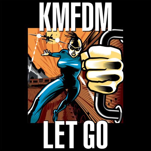 KMFDM - LET GO NEW CD