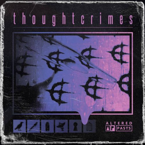 THOUGHTCRIMES - ALTERED PASTS NEW VINYL