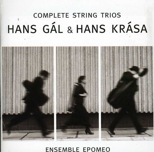 GAL / KRASA / ENSEMBLE EPOMEO - COMPLETE STRINGS TRIO NEW CD