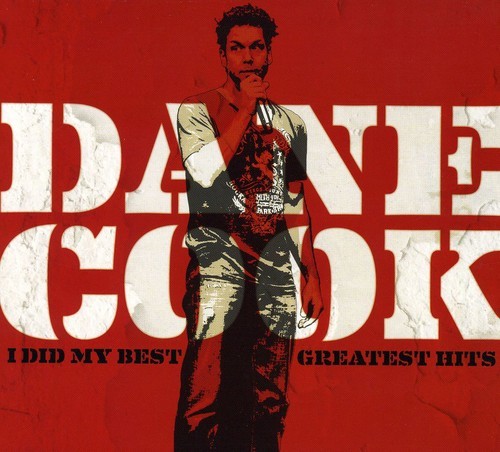 DANE COOK - I DID MY BEST: GREATEST HITS NEW CD DANE COOK - I DID MY BEST: GREATEST HITS NEW CD