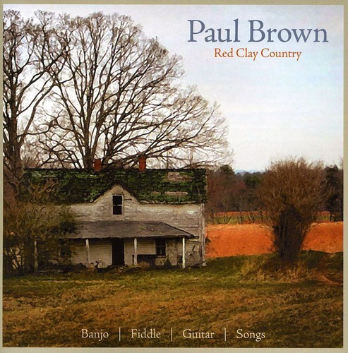 PAUL BROWN - RED CLAY COUNTRY NEW CD