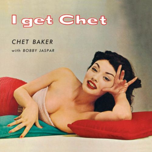 CHET BAKER - I GET CHET (COLOURED) (180GM) (RED) (SPAIN) NEW VINYL