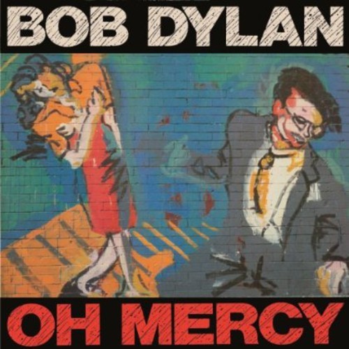 BOB DYLAN - OH MERCY (180GM) NEW VINYL BOB DYLAN - OH MERCY (180GM) NEW VINYL