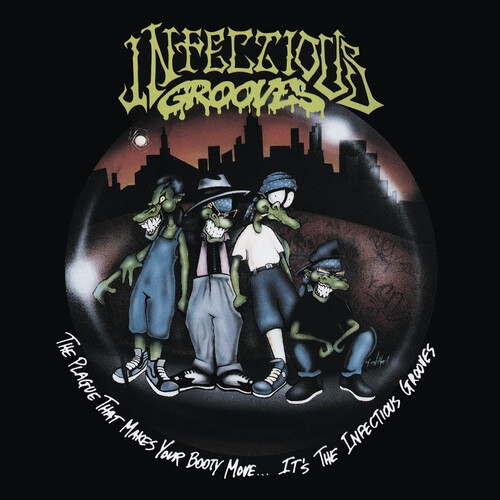 INFECTIOUS GROOVES - PLAGUE THAT MAKES YOUR BOOTY MOVE (HOLLAND) NEW CD