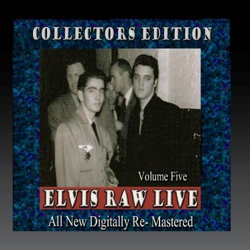 ELVIS RAW LIVE - VOLUME 5 (MOD) NEW CD